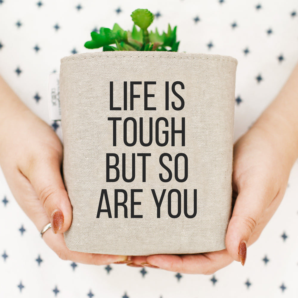 Life Is Tough | Desk Bin