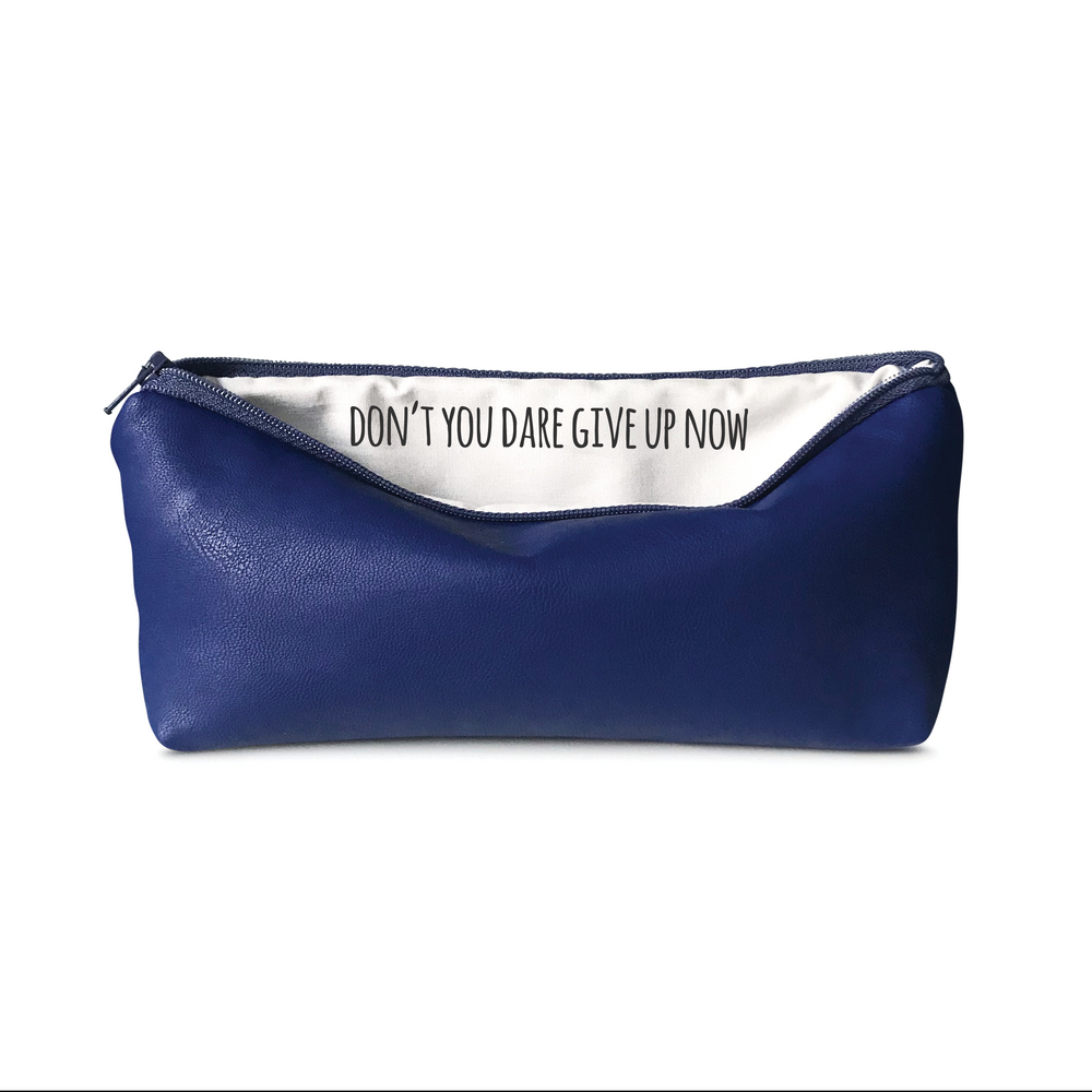 Don't Give Up Now | Faux Leather Pencil Bag
