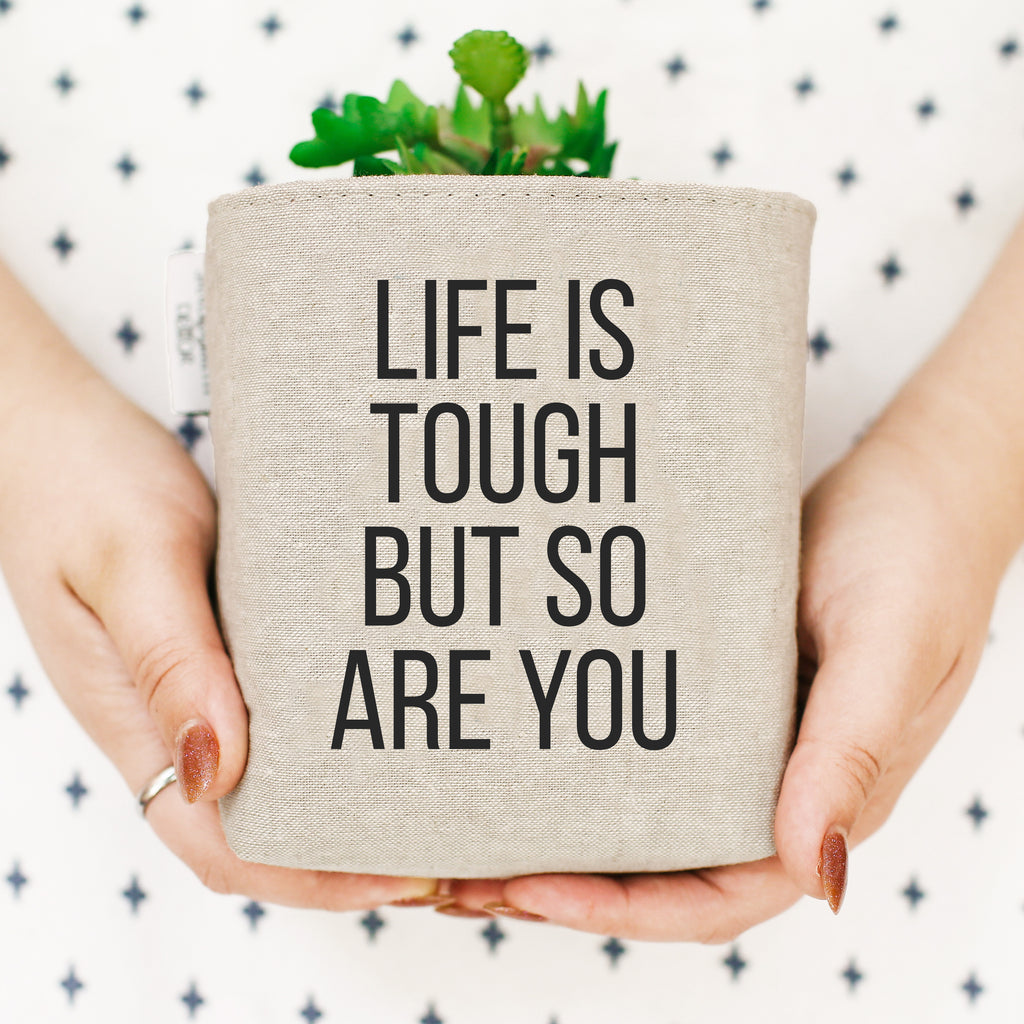 Life Is Tough | Desk Bin